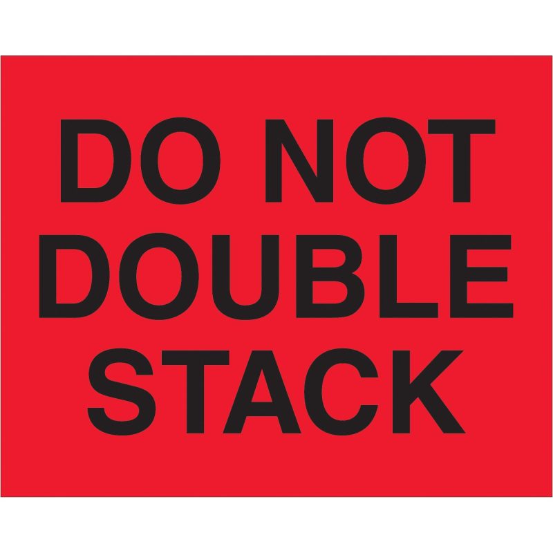 8 x 10 do not double stack fluorescent red labels dl1094