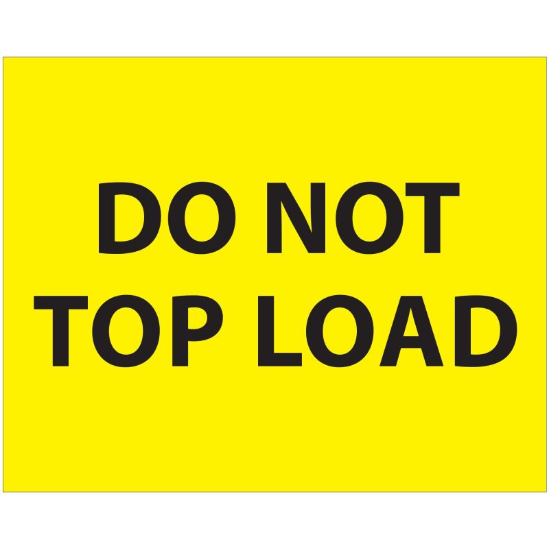 8 x 10 do not top load fluorescent yellow labels dl1633