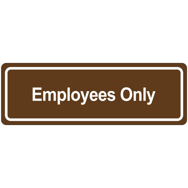 door sign employees only sn507