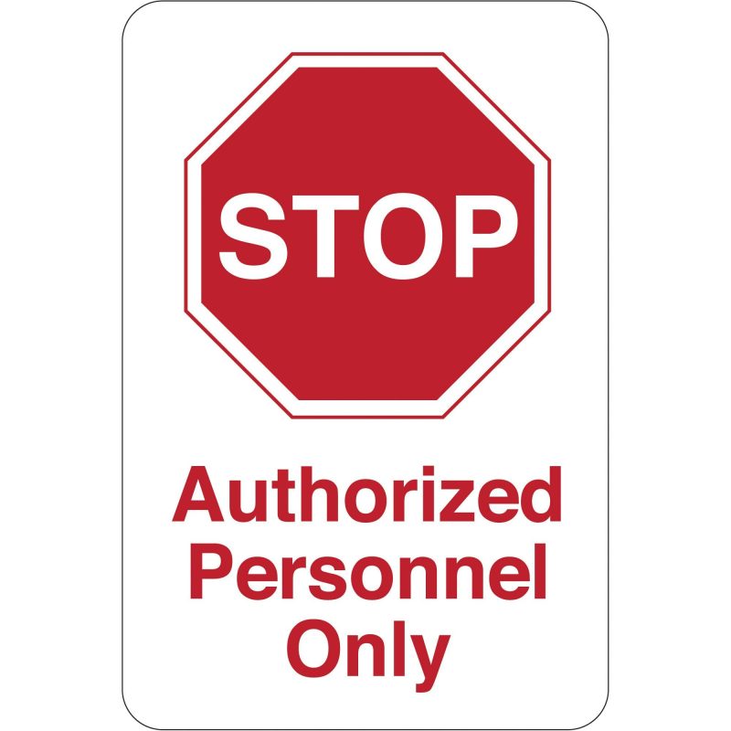 stop authorized personnel 9 x 6 facility sign sn405