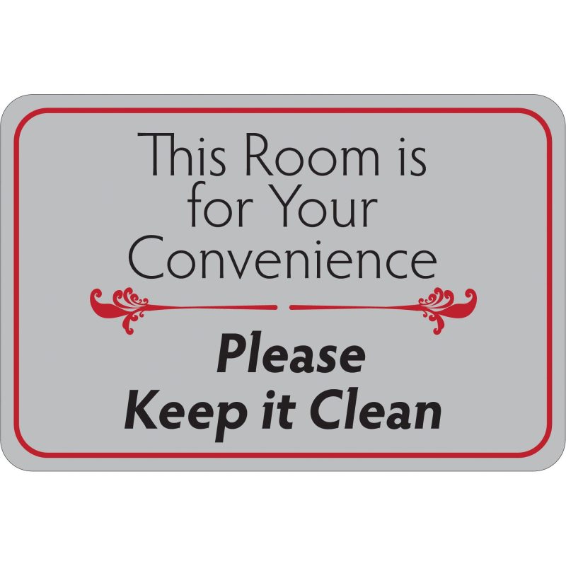 this room is for your convenience 6 x 9 facility sign sn209